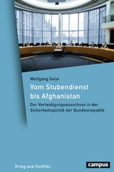 Vom Stubendienst bis Afghanistan -  Wolfgang Geist