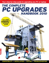 The Complete PC Upgrades Handbook - 