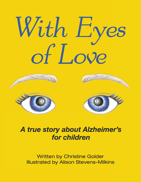 With Eyes of Love -  Christine Golder