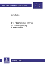 Der Föderalismus im Irak - Leyla Özden