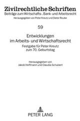 Entwicklungen im Arbeits- und Wirtschaftsrecht - 