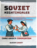 Soviet Nightingales - Susan Grant