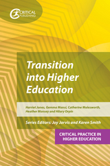 Transition into Higher Education -  Harriet Jones,  Gemma Mansi,  Catherine Molesworth,  Heather Monsey,  Hilary Orpin