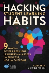 Hacking Student Learning Habits -  Elizabeth Jorgensen