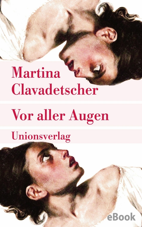 Vor aller Augen - Martina Clavadetscher