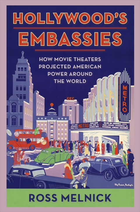 Hollywood's Embassies -  Ross Melnick