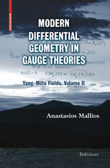 Modern Differential Geometry in Gauge Theories - Anastasios Mallios