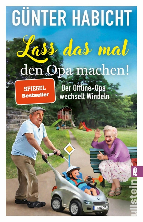 Lass das mal den Opa machen! -  Günter Habicht