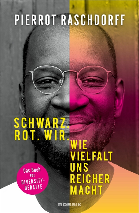 Schwarz. Rot. Wir. - Pierrot Raschdorff