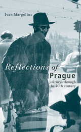 Reflections of Prague - Ivan Margolius