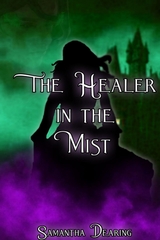 Healer in the Mist -  Samantha Dearing