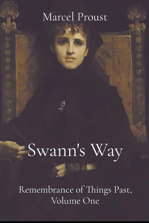 Swann's Way - Marcel Proust