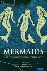 Mermaids -  Christopher Halls,  Axel Muller,  Ben Williamson