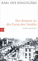 Der Roman ist die Form des Teufels - Karl Ove Knausgård