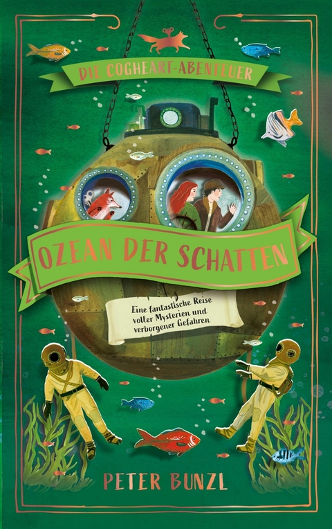 Die Cogheart-Abenteuer: Ozean der Schatten - Peter Bunzl