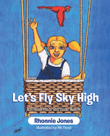 Let's Fly Sky High - Rhonnie Jones