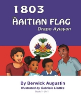 1803 The Haitian Flag - Berwick Augustin