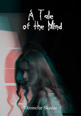 A Tale of the Mind - Donnefar Skedar