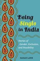 Being Single in India - Sarah Lamb