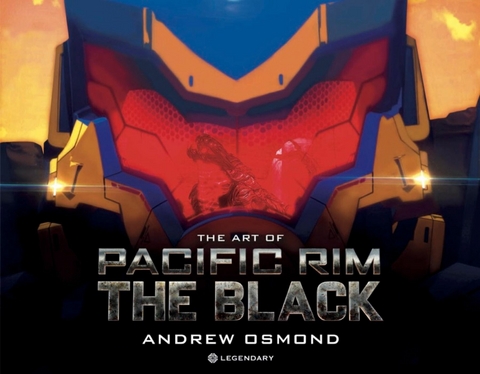 The Art of Pacific Rim: The Black - Andrew Osmond