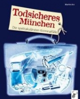 Todsicheres München - Martin Arz