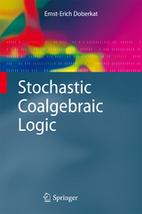 Stochastic Coalgebraic Logic - Ernst-Erich Doberkat