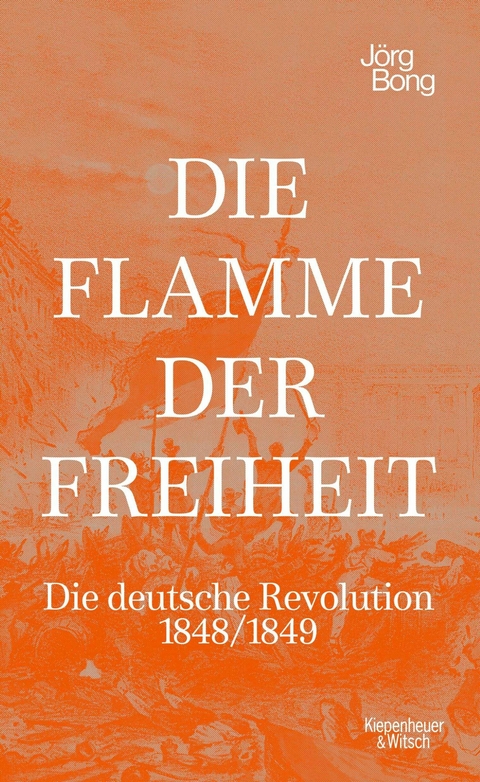 Die Flamme der Freiheit -  Jörg Bong