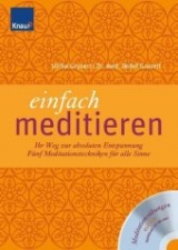 Einfach meditieren (mit Audio-CD) - Grunert, Ulrike; Grunert, Detlef