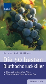 Die 50 besten Bluthochdruckkiller - Hoffbauer, Gabi