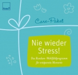 Care-Paket Nie wieder Stress! - Kaltenthaler, Birgit