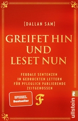 Greifet hin und leset nun -  Dallan Sam