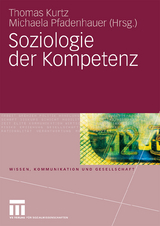 Soziologie der Kompetenz - 