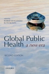 Global Public Health - Beaglehole, Robert; Bonita, Ruth