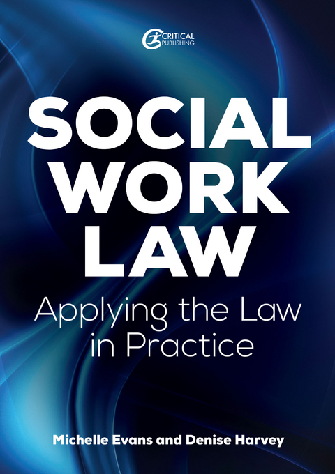 Social Work Law - Michelle Evans, Denise Harvey