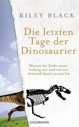 Die letzten Tage der Dinosaurier - Riley Black