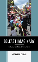 Belfast Imaginary -  Katharine Keenan