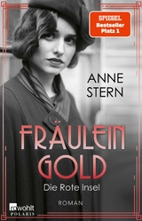 Fräulein Gold: Die Rote Insel -  Anne Stern