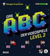 Das Nerd-ABC: Das ABC der Videospiele Level 2 - Gregor Kartsios