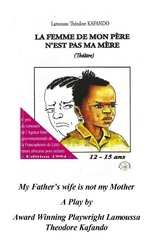 My Father's wife is not my Mother (Translated) - Lamoussa T Kafando