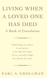 Living When A Loved One Has Died - Earl A. Grollman