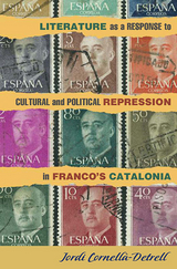 Literature as a Response to Cultural and Political Repression in Franco's Catalonia -  Jordi Cornella-Detrell