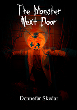 The Monster Next Door - Donnefar Skedar