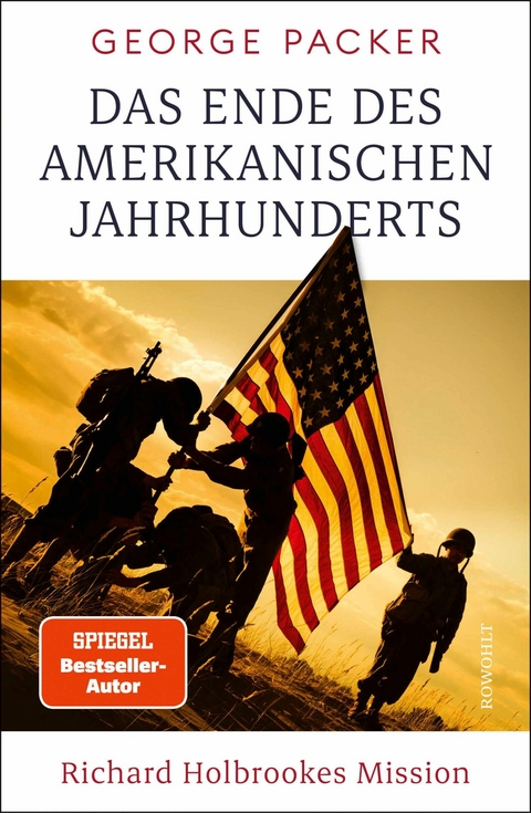 Das Ende des amerikanischen Jahrhunderts -  George Packer