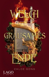 Welch grausames Ende -  Chloe Gong