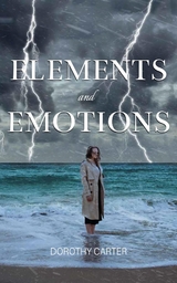 Elements and Emotions - Dorothy Carter