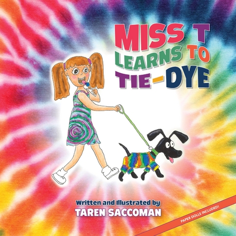 Miss T learns to Tie-Dye - Taren Saccoman