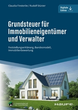 Grundsteuer für Immobilieneigentümer und Verwalter - Claudia Finsterlin, Rudolf Stürzer