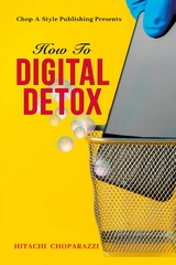 How to Digital Detox - Hitachi Choparazzi