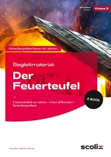 Begleitmaterial: Der Feuerteufel - Liane Vach, Beatrix Lehtmets