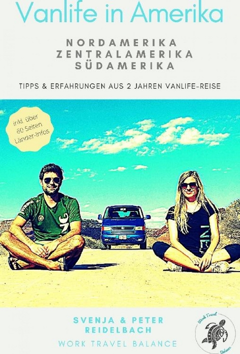 Vanlife in Amerika - Svenja Reidelbach, Peter Reidelbach